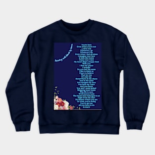 You're here Crewneck Sweatshirt